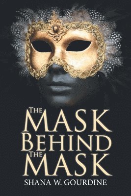 The Mask Behind the Mask 1