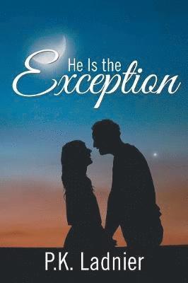 He Is the Exception 1
