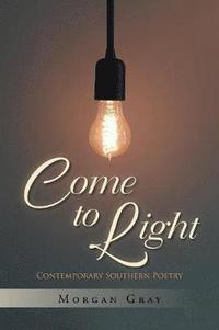 bokomslag Come to Light