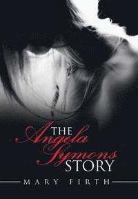 bokomslag The Angela Symons Story