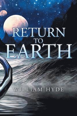 William Hyde - Return to Earth, Häftad