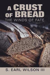 bokomslag A Crust of Bread