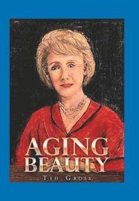 bokomslag Aging Beauty