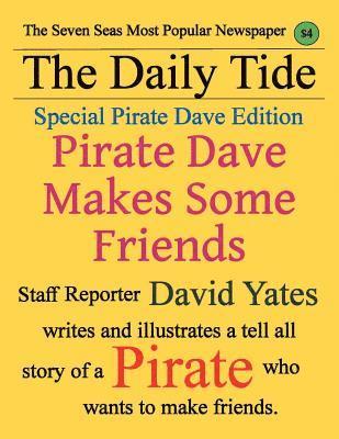 Pirate Dave Makes Some Friends 1