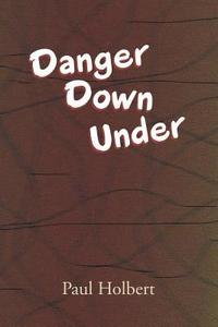 bokomslag Danger Down Under