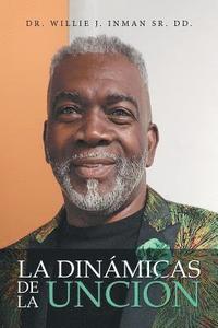 bokomslag La Dinmicas De La Uncin