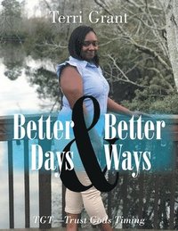bokomslag Better Days & Better Ways