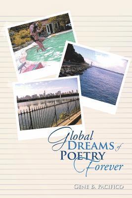 bokomslag Global Dreams of Poetry Forever