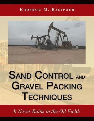 bokomslag Sand Control and Gravel Packing Techniques