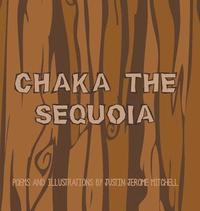 bokomslag Chaka the Sequoia