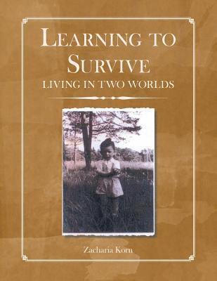 Learning to Survive 1