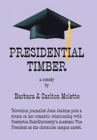 bokomslag Presidential Timber