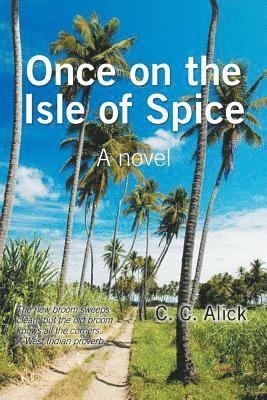 Once on the Isle of Spice 1