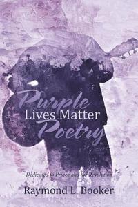 bokomslag Purple Lives Matter Poetry