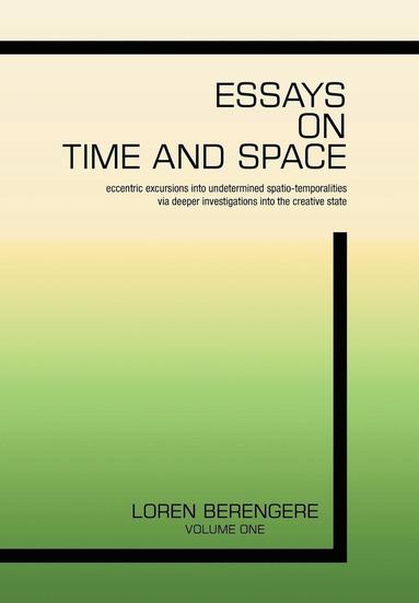 bokomslag Essays on Time and Space