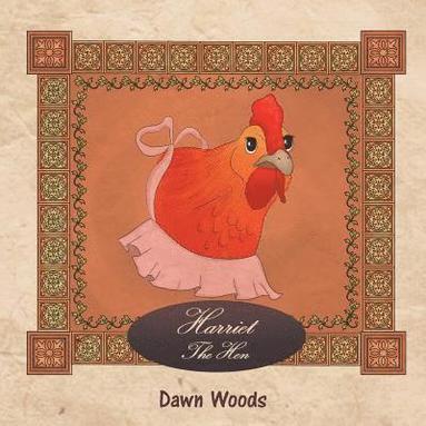 bokomslag Harriet the Hen