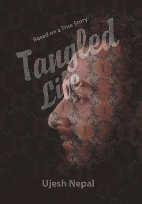 Tangled Life 1