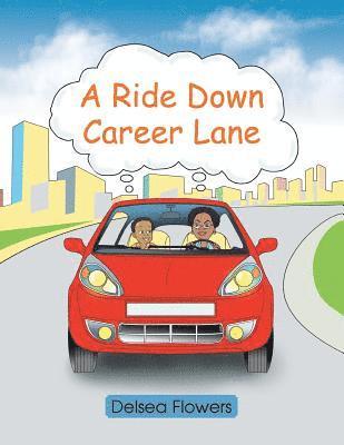 Ride Down Career Lane 1