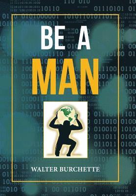 Be a Man 1