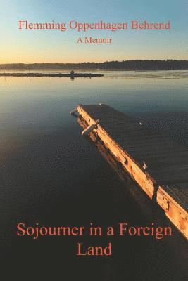 Sojourner in a Foreign Land 1