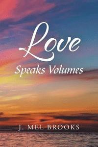 bokomslag Love Speaks Volumes