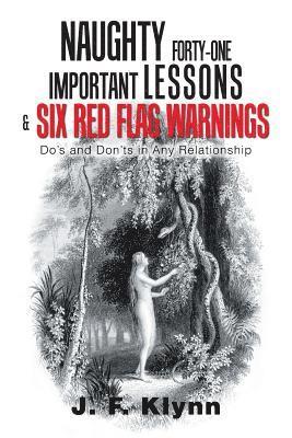 Naughty Forty-One Important Lessons & Six Red Flag Warnings 1