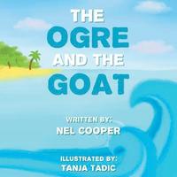 bokomslag The Ogre and the Goat