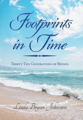 Linda Bryan Johnston - Footprints in Time, Inbunden