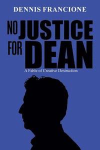 bokomslag No Justice for Dean