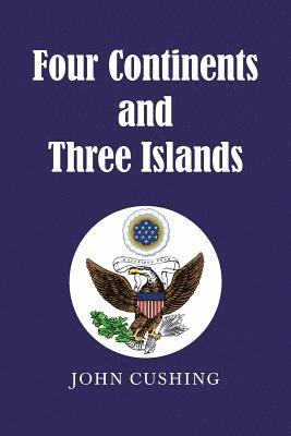 bokomslag Four Continents and Three Islands