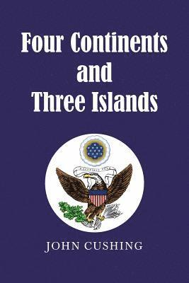 Four Continents and Three Islands 1