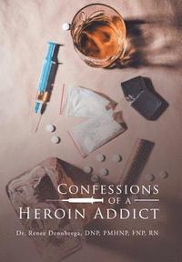 bokomslag Confessions of a Heroin Addict