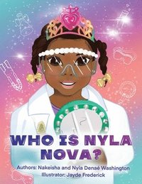 bokomslag Who Is Nyla Nova?
