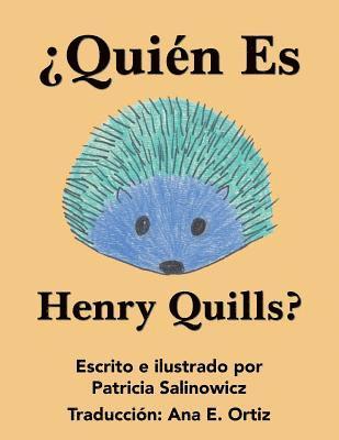 Quin Es Henry Quills? 1