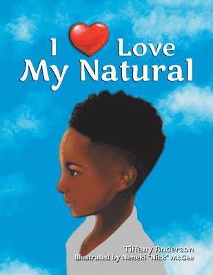 bokomslag I Love My Natural