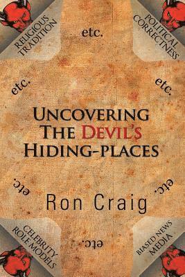 Uncovering the Devil's Hiding-Places 1
