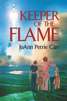 Joann Petrie Carr, JoAnn Petrie Carr - Keeper of the Flame, Häftad