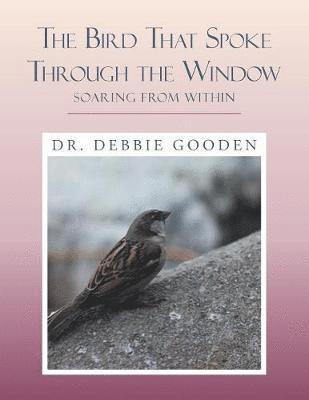 bokomslag Bird That Spoke Through the Window