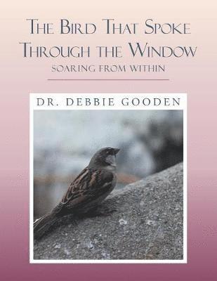 The Bird That Spoke Through the Window 1