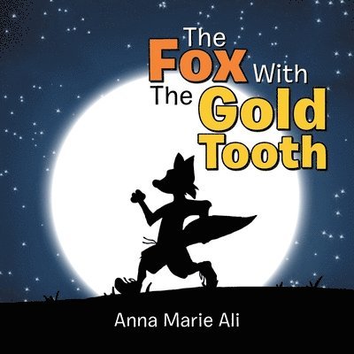 The Fox with the Gold Tooth 1