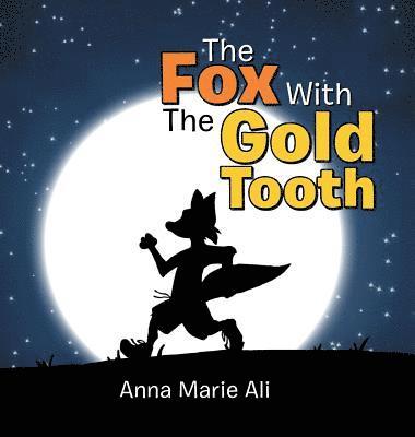 The Fox with the Gold Tooth 1