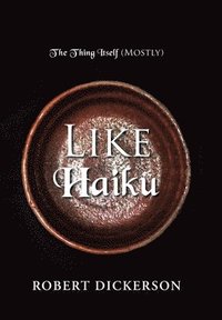 bokomslag Like Haiku