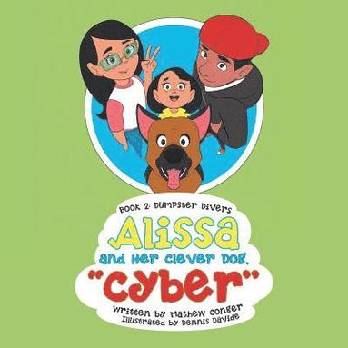 bokomslag Alissa and Her Clever Dog &quot;Cyber&quot;