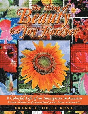 Thing of Beauty Is a Joy Forever