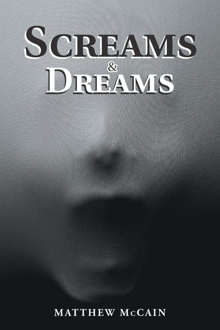 Screams & Dreams 1