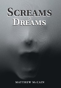bokomslag Screams & Dreams