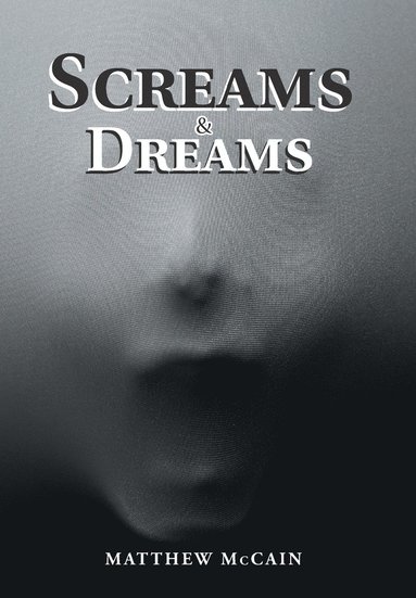 bokomslag Screams & Dreams