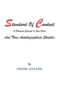 bokomslag Standard Of Conduct and Three Autobiographical Sketches