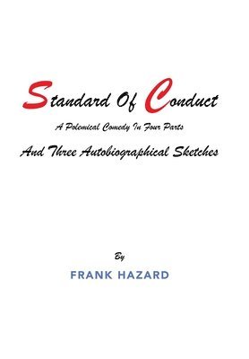 bokomslag Standard Of Conduct and Three Autobiographical Sketches