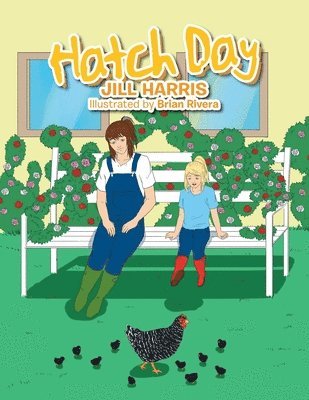 Jill Harris - Hatch Day, Häftad